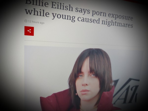 Billie Eilish says porn exposure while young caused nightmares