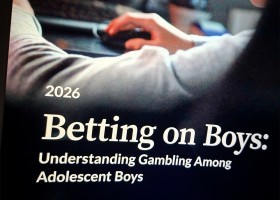 Betting on Boys: Understanding Gambling Among Adolescent Boys - Report