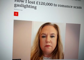 How I lost £120,000 to romance scam gaslighting