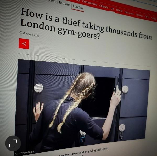 How is a thief taking thousands from London gym-goers?
