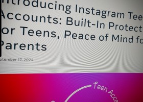 Introducing Instagram Teen Accounts: Built-In Protections for Teens.