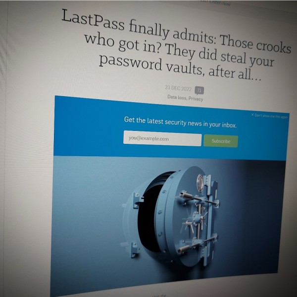 LastPass finally admits: Those crooks who got in? They did steal your password vaults, after all…