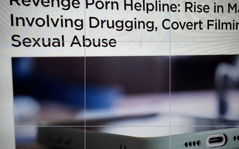 Revenge Porn Helpline: Rise in Material Involving Drugging, Covert Filming and Sexual Abuse Revenge Porn Helpline: Rise in Material Involving Drugging, Covert Filming and Sexual Abuse